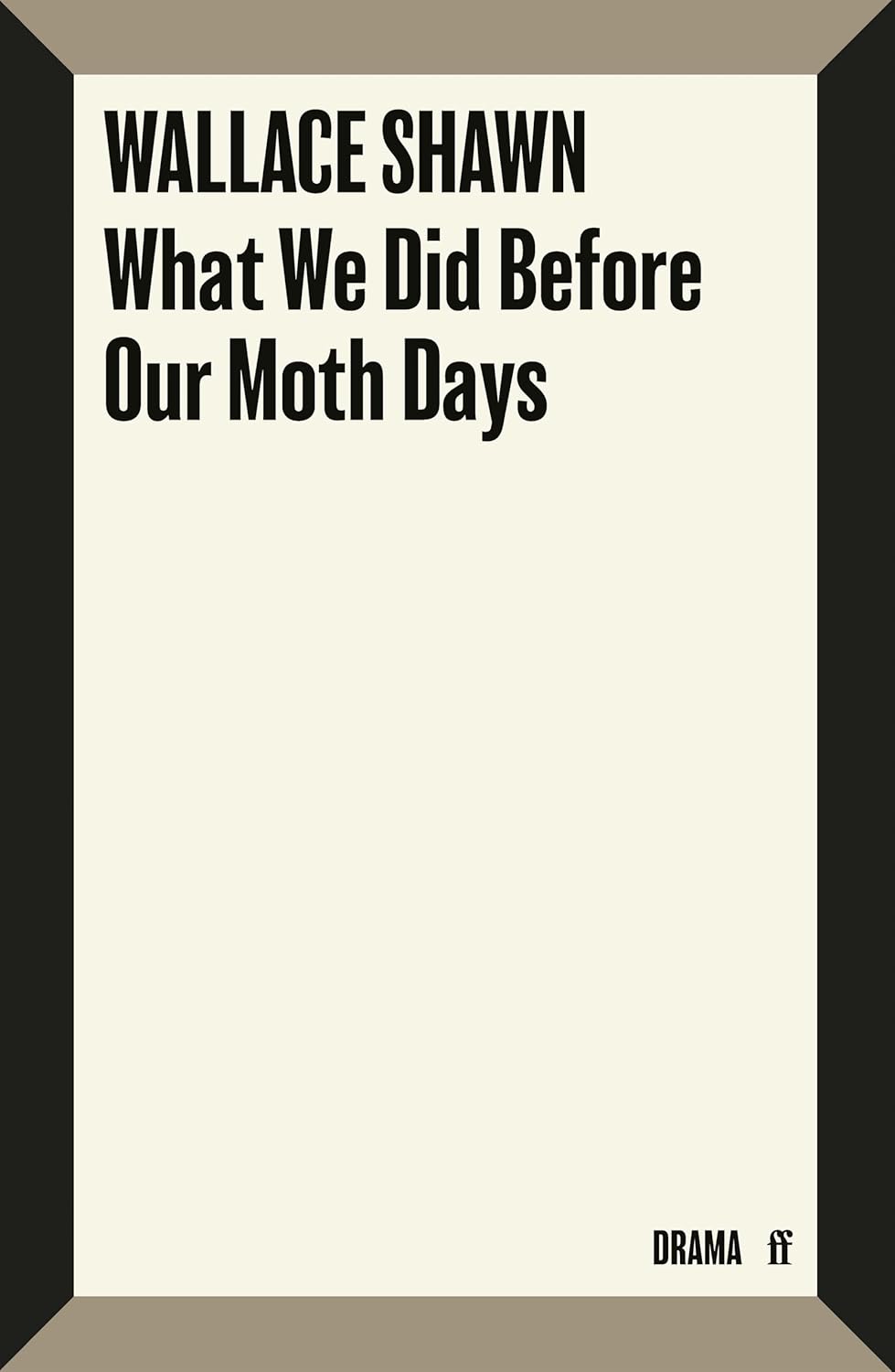 What We Did Before Our Moth Days - Image 1