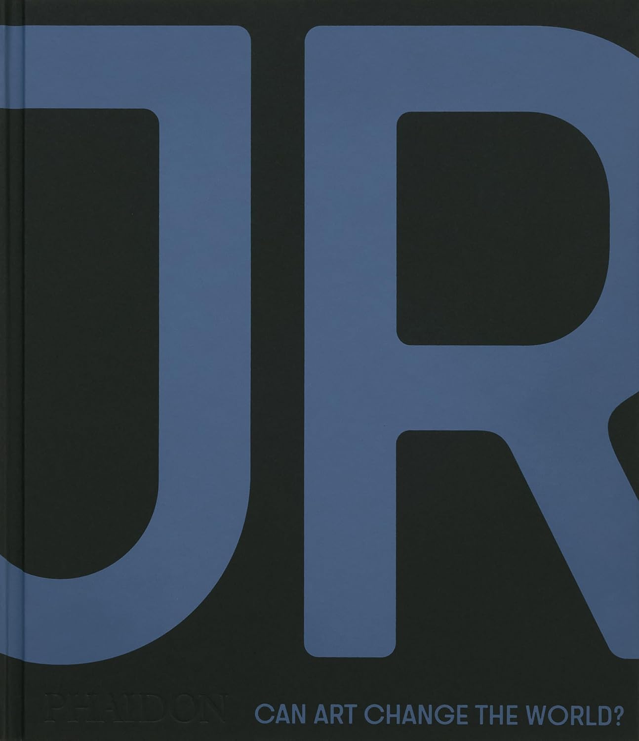 JR: Can Art Change the World? - Image 1