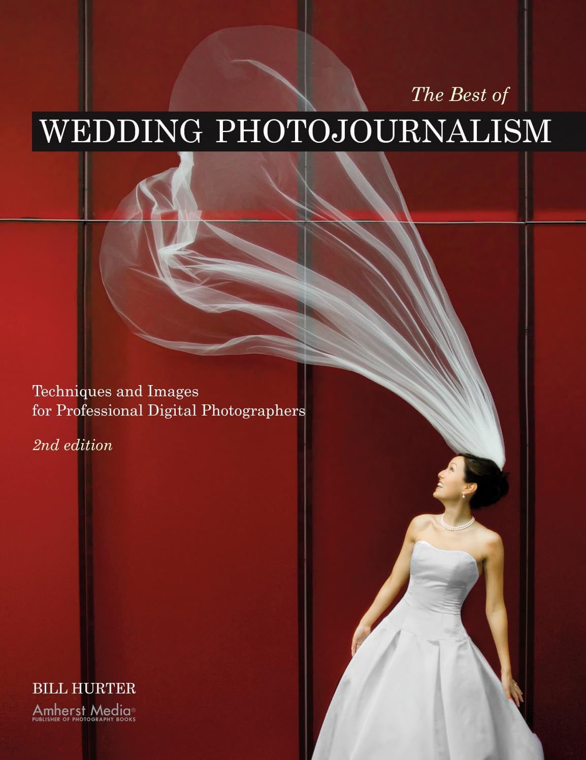 The Best of Wedding Photojournalism: Techniques and Images for Professional Digital Photographers - Image 1