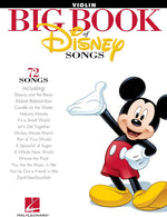 The Big Book of Disney Songs Violin Sheet Music Songbook | 70+ Instrumental Solos | Includes Beauty and the Beast, Can You Feel the Love Tonight, Under the Sea, A Whole New World - Image 1