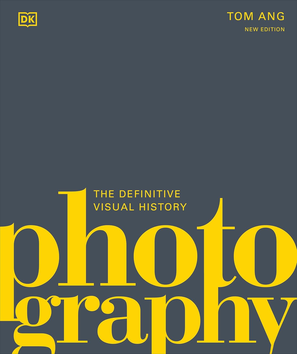 Photography: The Definitive Visual History (DK Definitive Cultural Histories) - Image 1