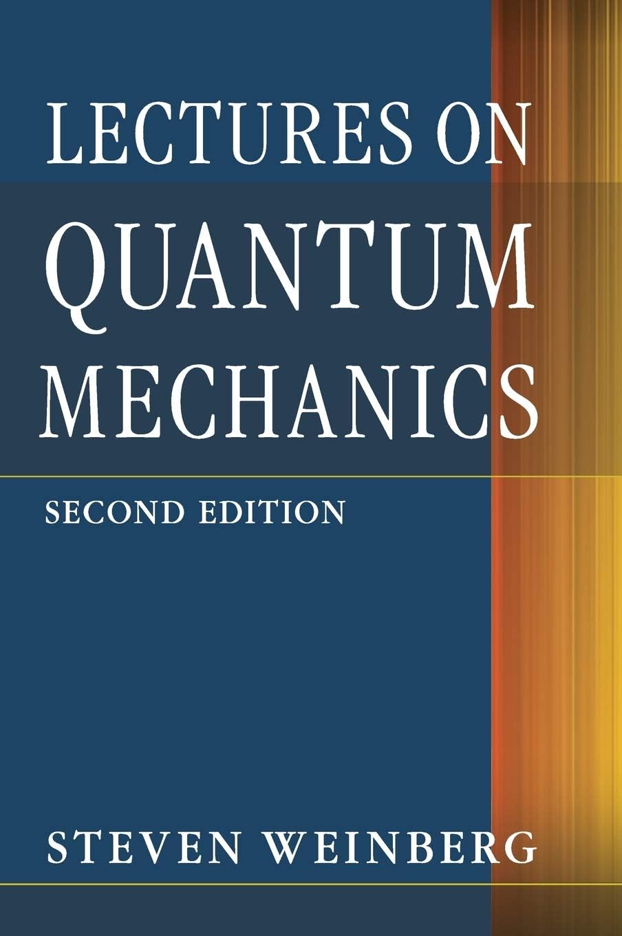 Steven Weinberg Lectures On Quantum Mechanics Hardcover Front View