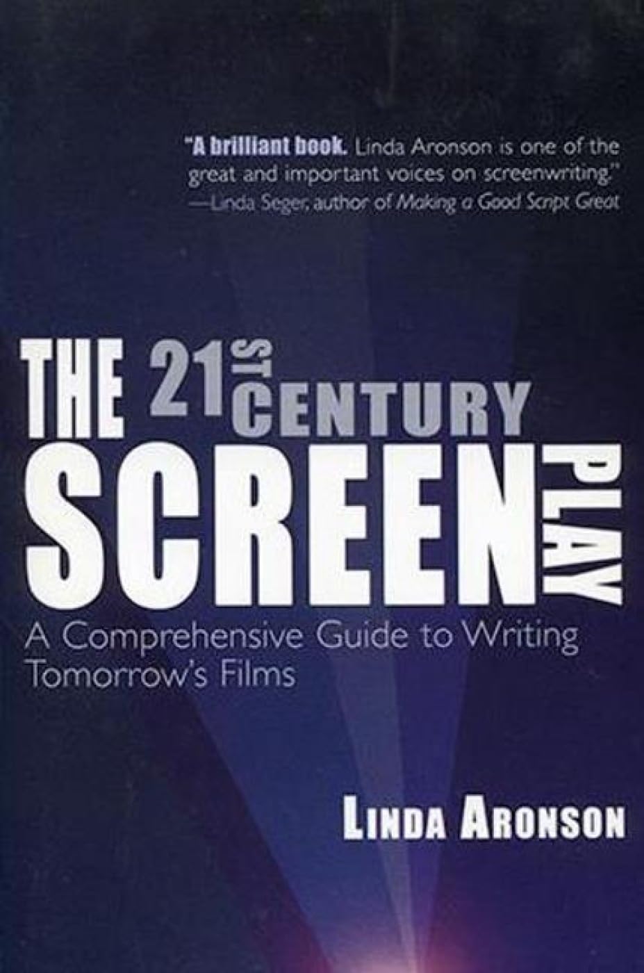 21st-Century Screenplay: A Comprehensive Guide to Writing Tomorrow's Films - Image 1
