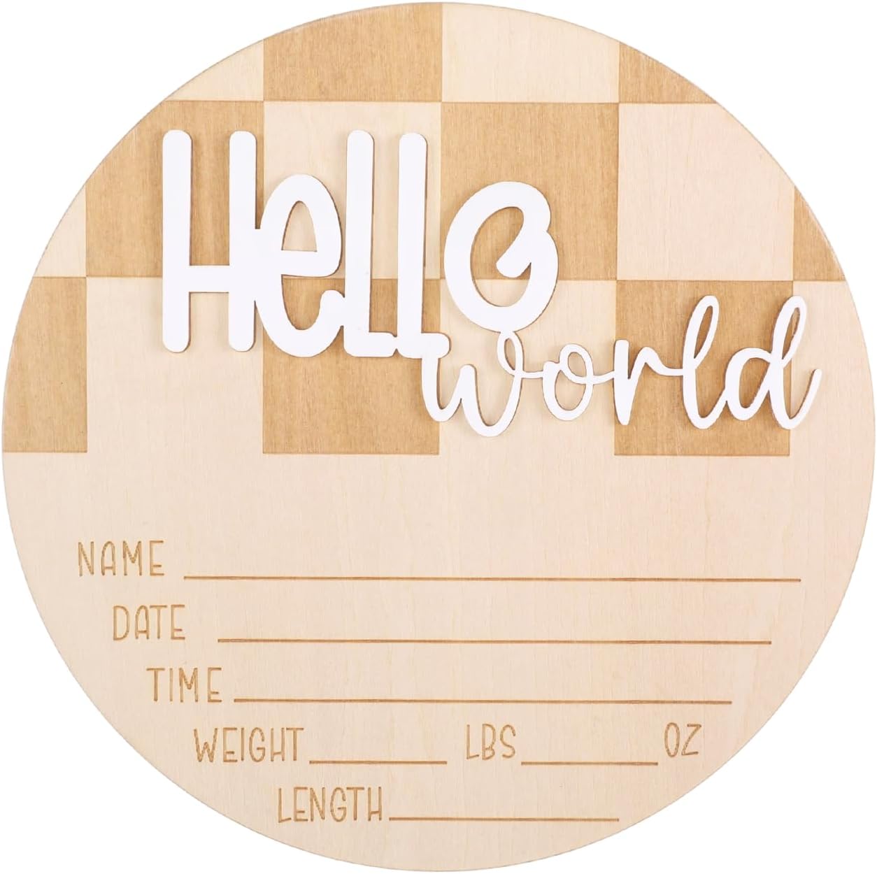 CRASPIRE wooden baby announcement sign front view showing Hello World text and birth statistics spaces.