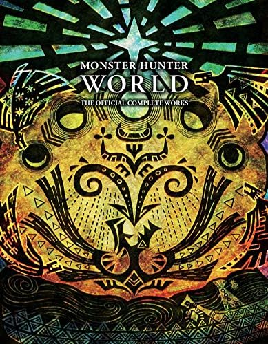 Monster Hunter: World - Official Complete Works - Image 2