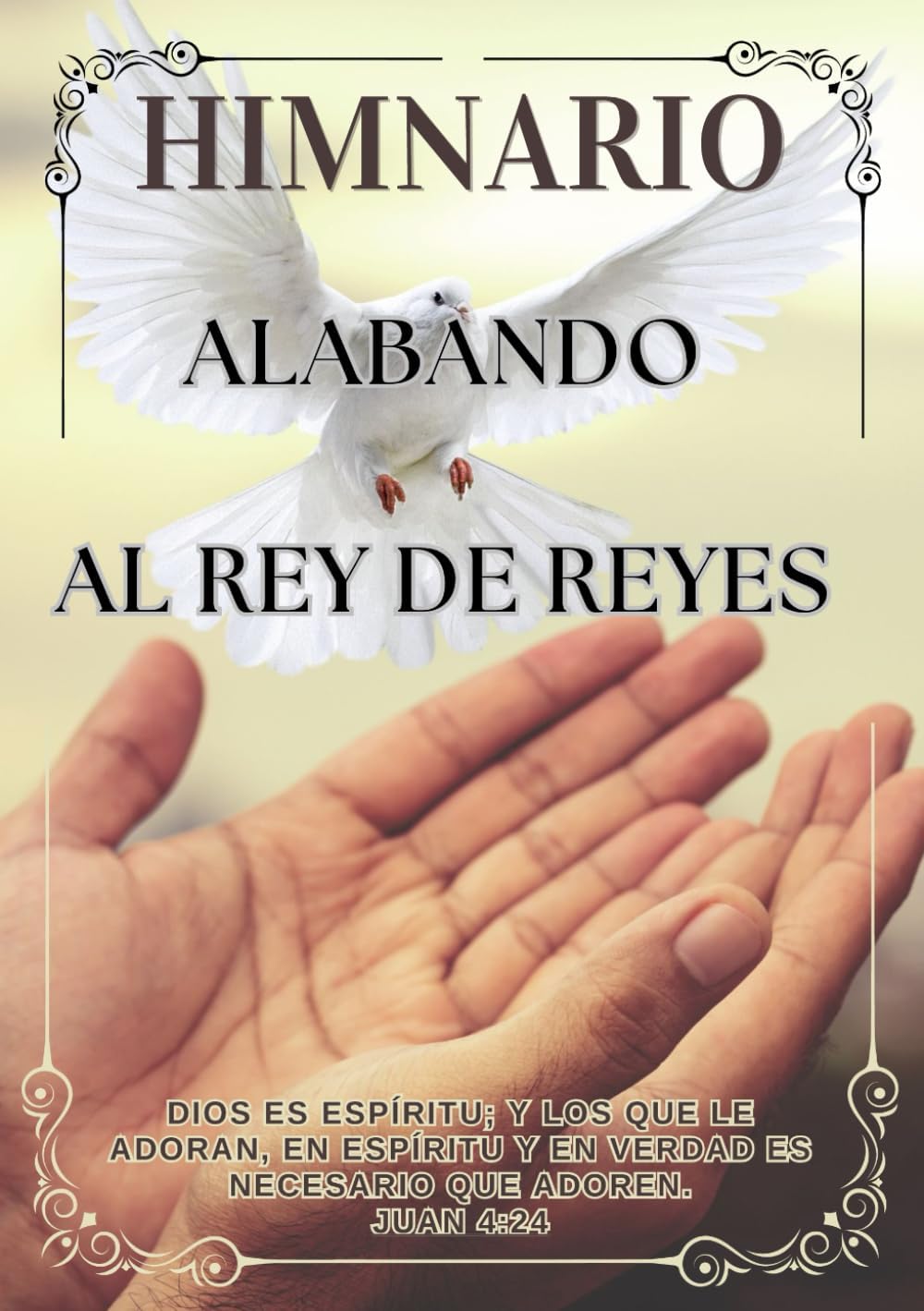 HIMNARIO ALABAND AL REY DE REYES: ALABANDO AL REY DE REYES (Spanish Edition) - Image 1