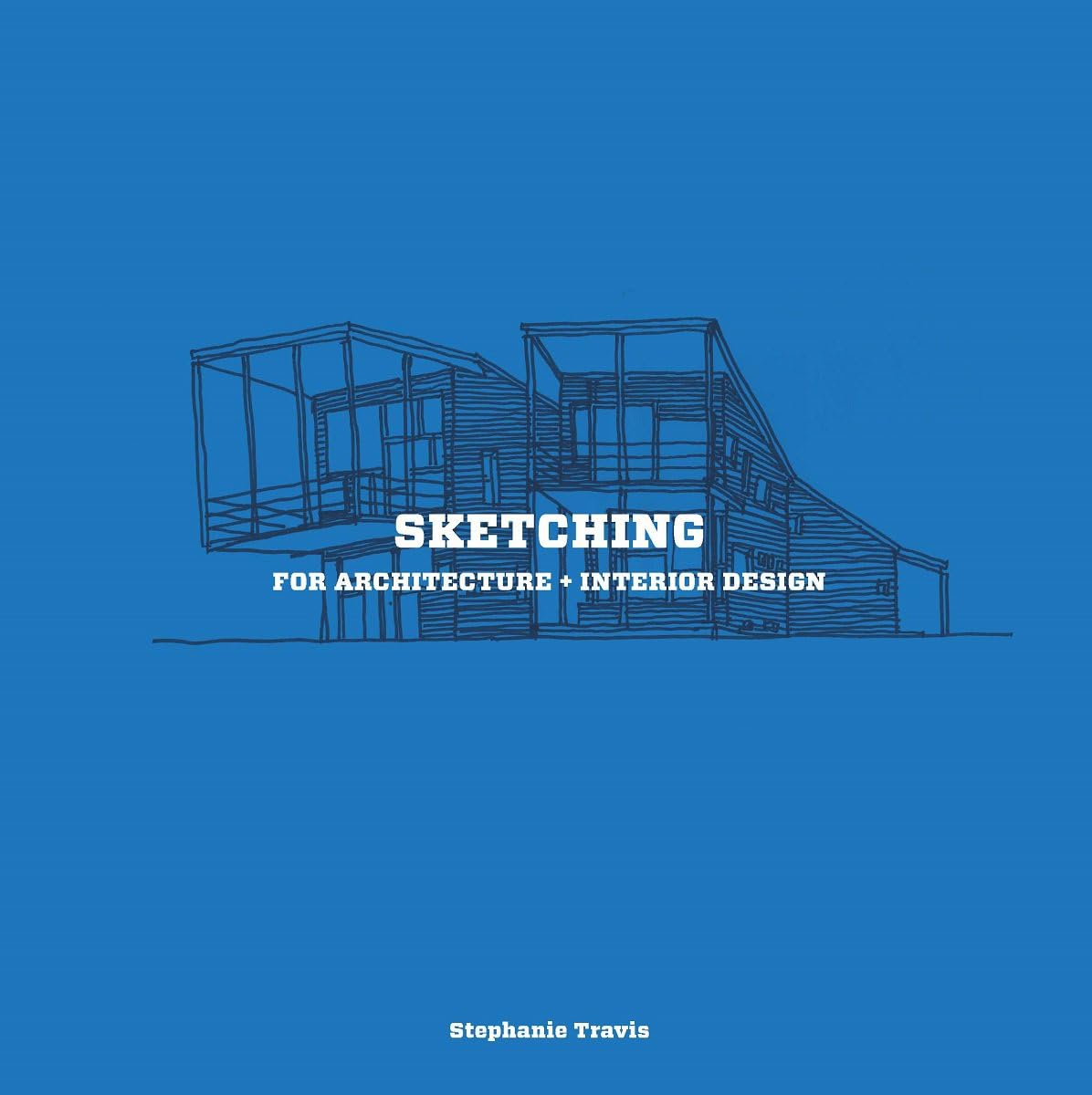 Sketching for Architecture + Interior Design: A practical guide on sketching for architecture and interior design students - Image 1