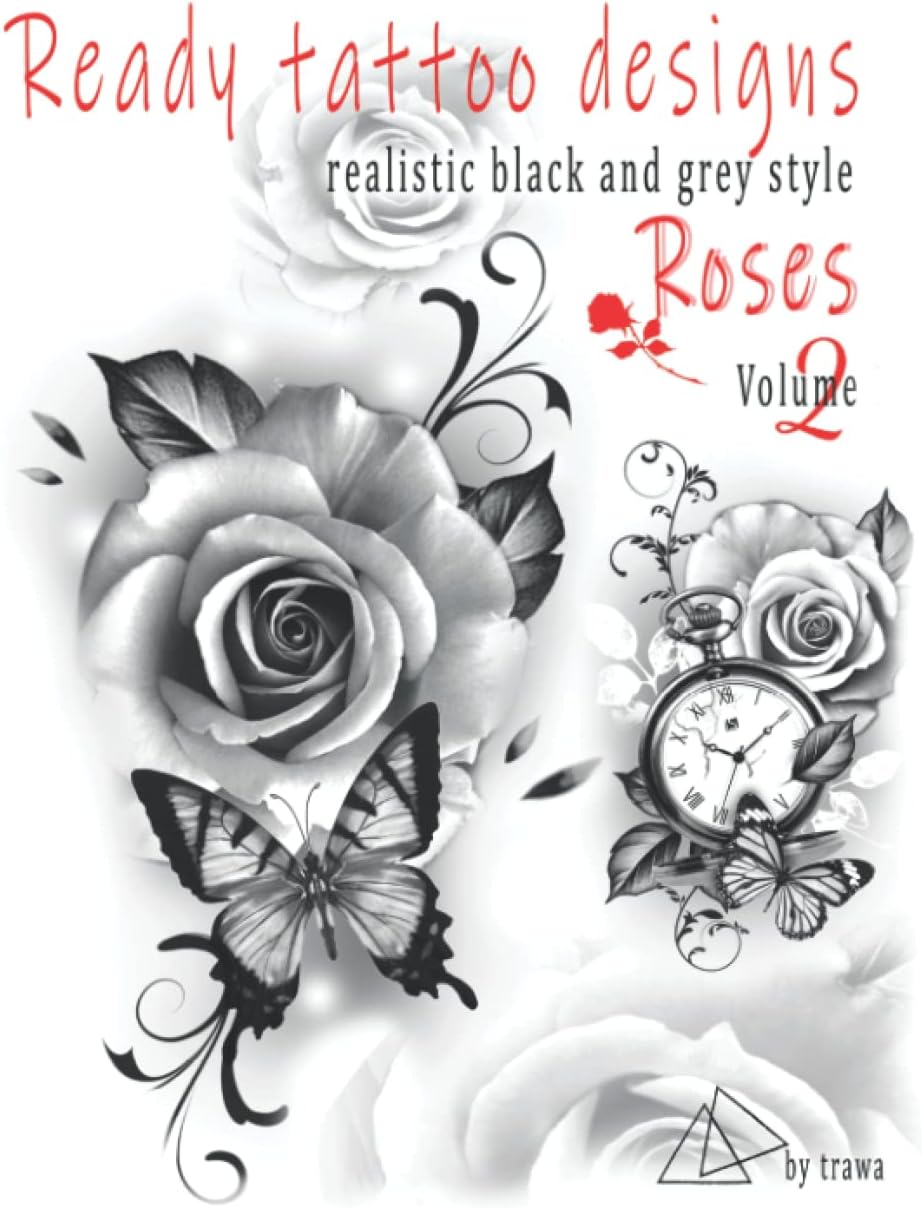 Ready tattoo designs Roses: Realistic black and grey tattoo Volume 2 (Tattoo ready designs) - Image 1
