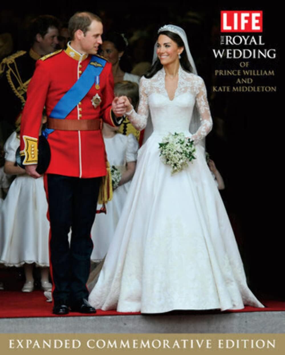 LIFE The Royal Wedding of Prince William and Kate Middleton: Expanded, Commemorative Edition - Image 1