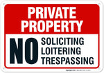 Private Property Sign, No Soliciting No Loitering No Trespassing, | (2 Pack) 10x14 Inches, Rust Free .040 Aluminum, Made in USA by Sigo Signs - Image 12