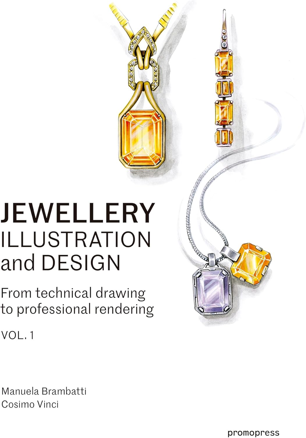 Jewellery Illustration and Design, vol.1: From Technical Drawing to Professional Rendering - Image 1