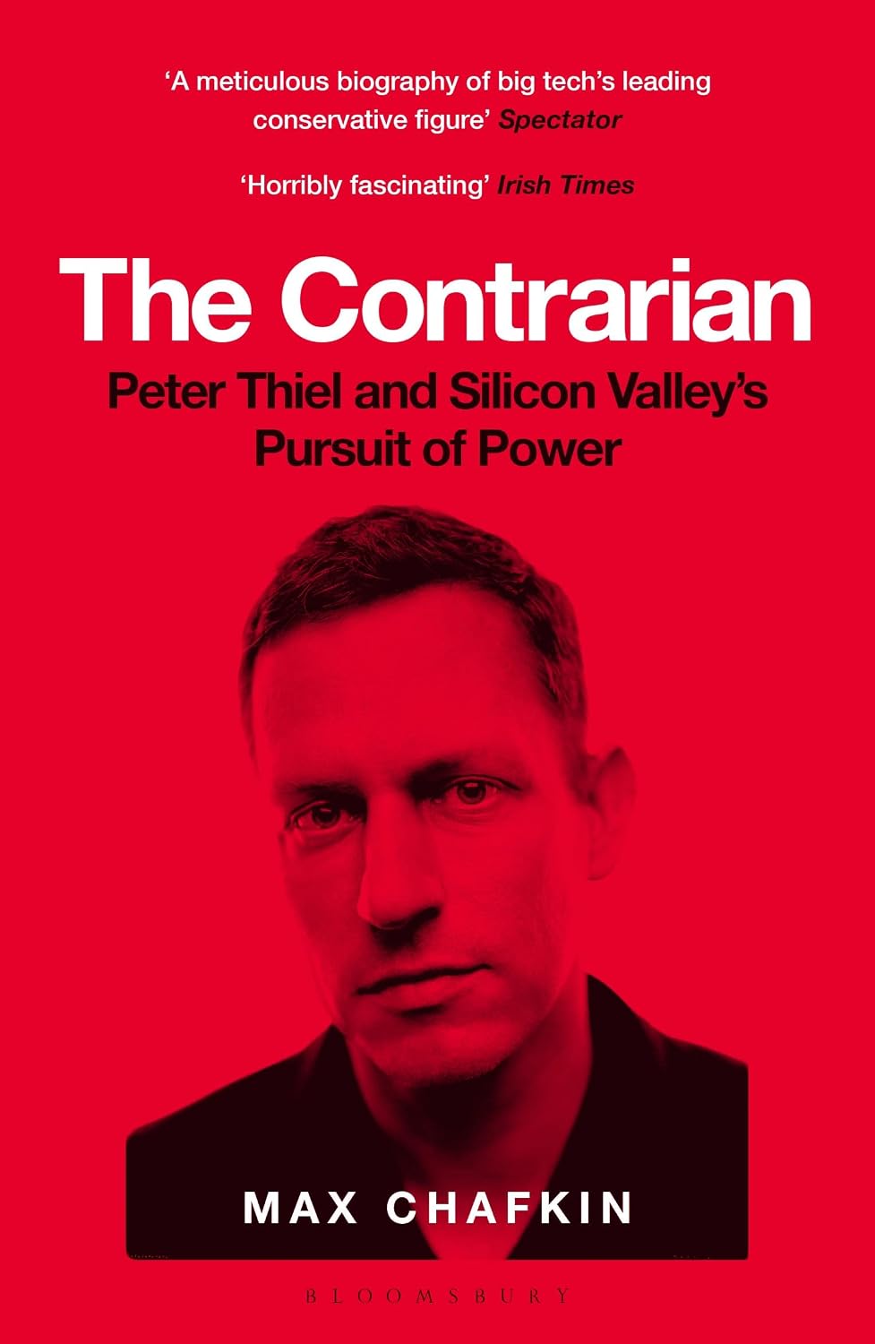 Bloomsbury Publishing The Contrarian Peter Thiel book front view paperback edition