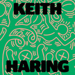 Keith Haring: Art Is for Everybody - Image 1