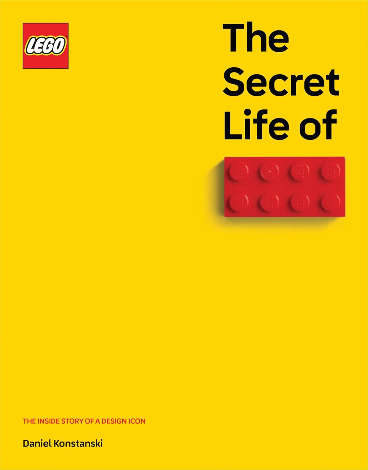 Sourcebooks Inc. The Secret Life of LEGO Bricks hardcover book front cover view featuring a bright red brick design.