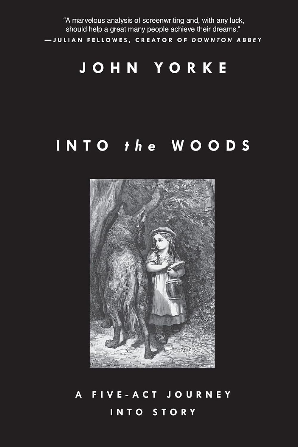 Into the Woods: A Five-Act Journey Into Story - Image 1