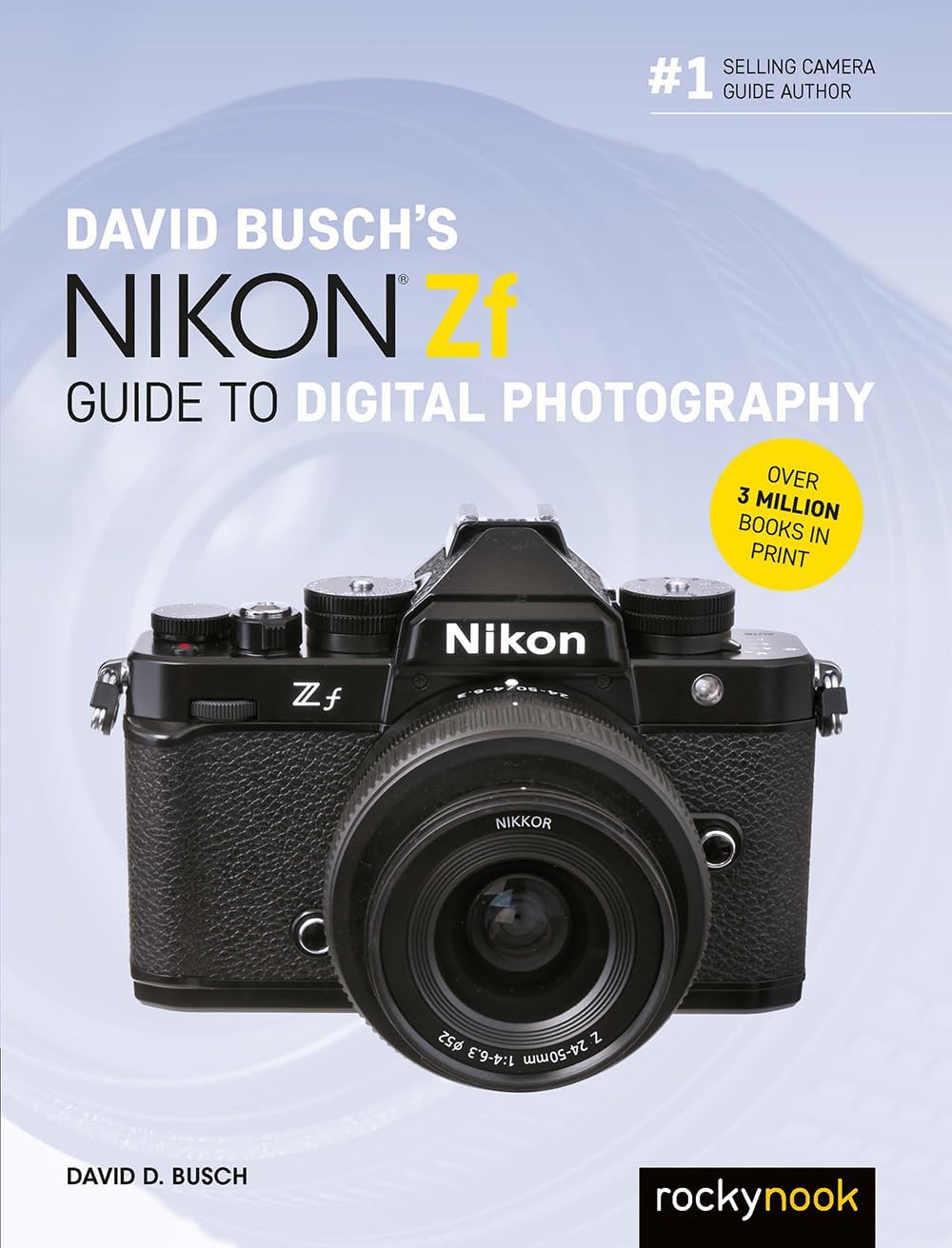 David Busch's Nikon Zf Guide to Digital Photography (The David Busch Camera Guide Series) - Image 1