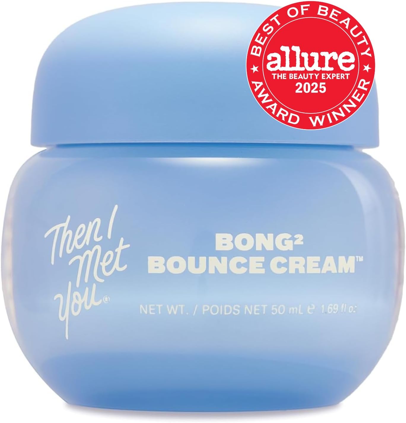 Then I Met You Bong Bounce Cream front view jar