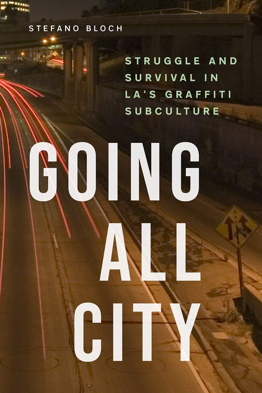 Going All City: Struggle and Survival in LA's Graffiti Subculture - Image 1