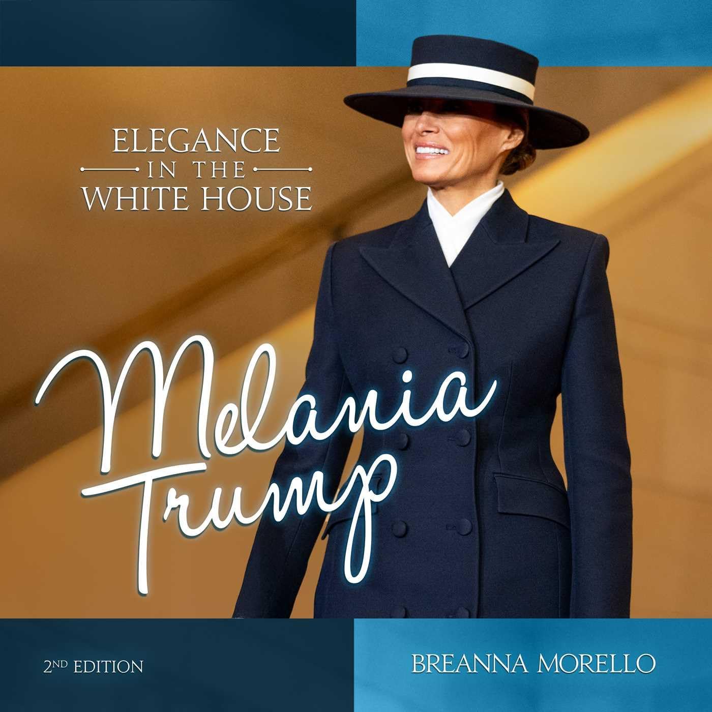 Melania Trump (2nd Edition): Elegance in the White House - Image 1