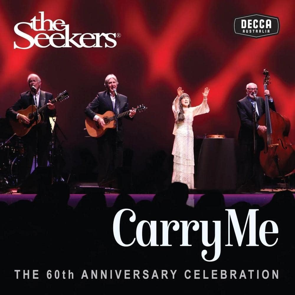 The Seekers Carry Me 60th Anniversary Audio CD front view