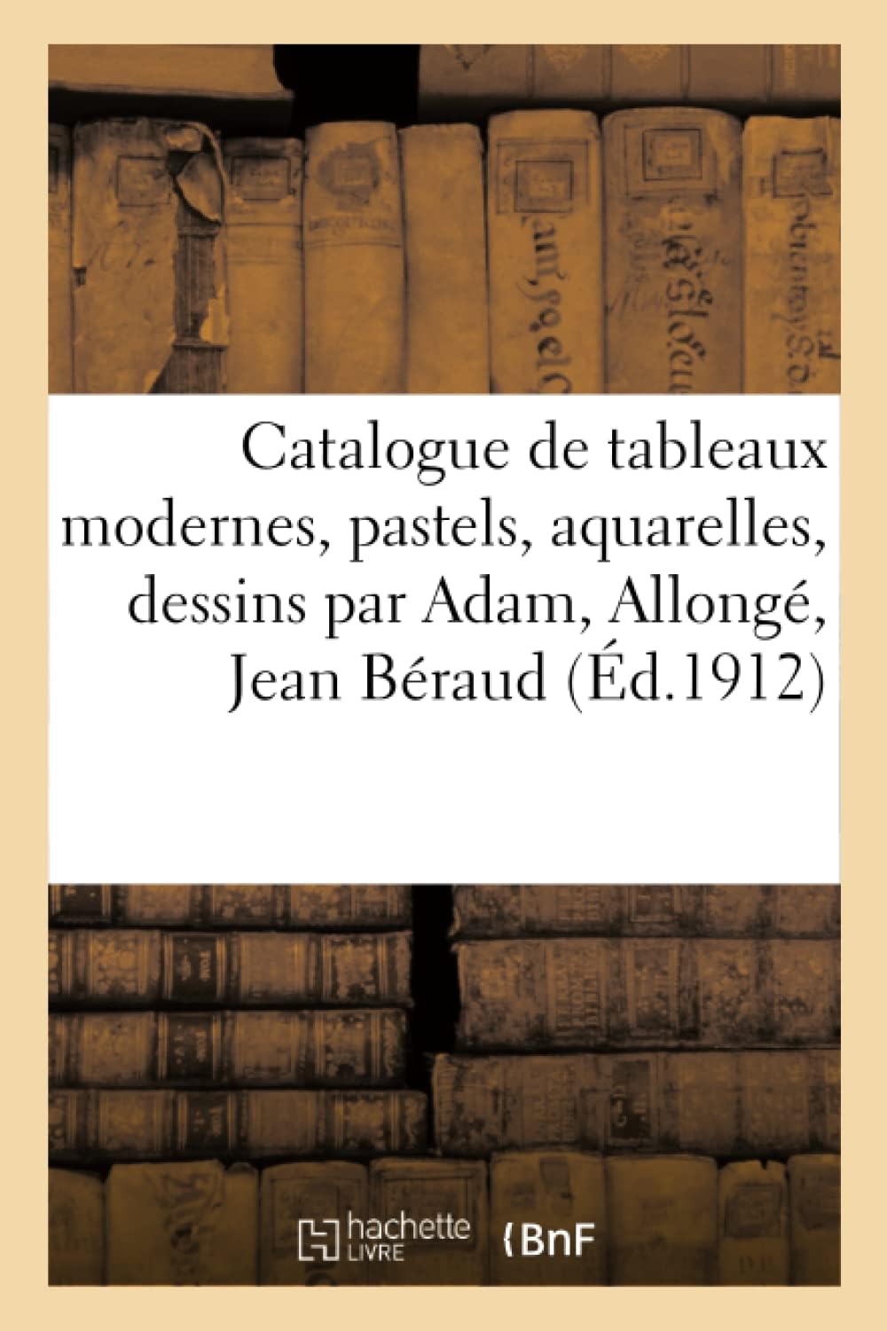 French Edition Catalogue De Tableaux Modernes paperback front view book cover