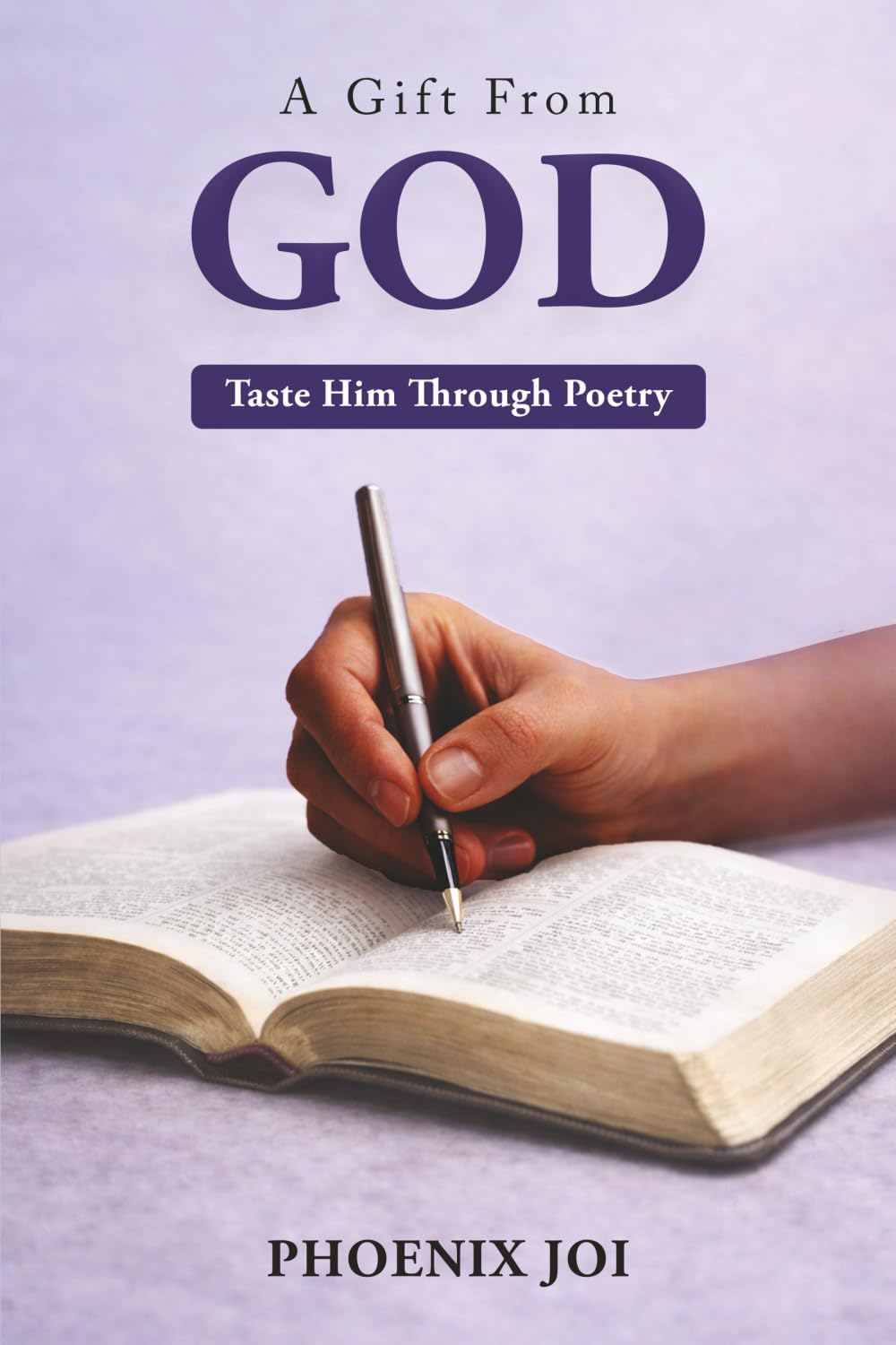A Gift from God: Taste Him Through Poetry - Image 1