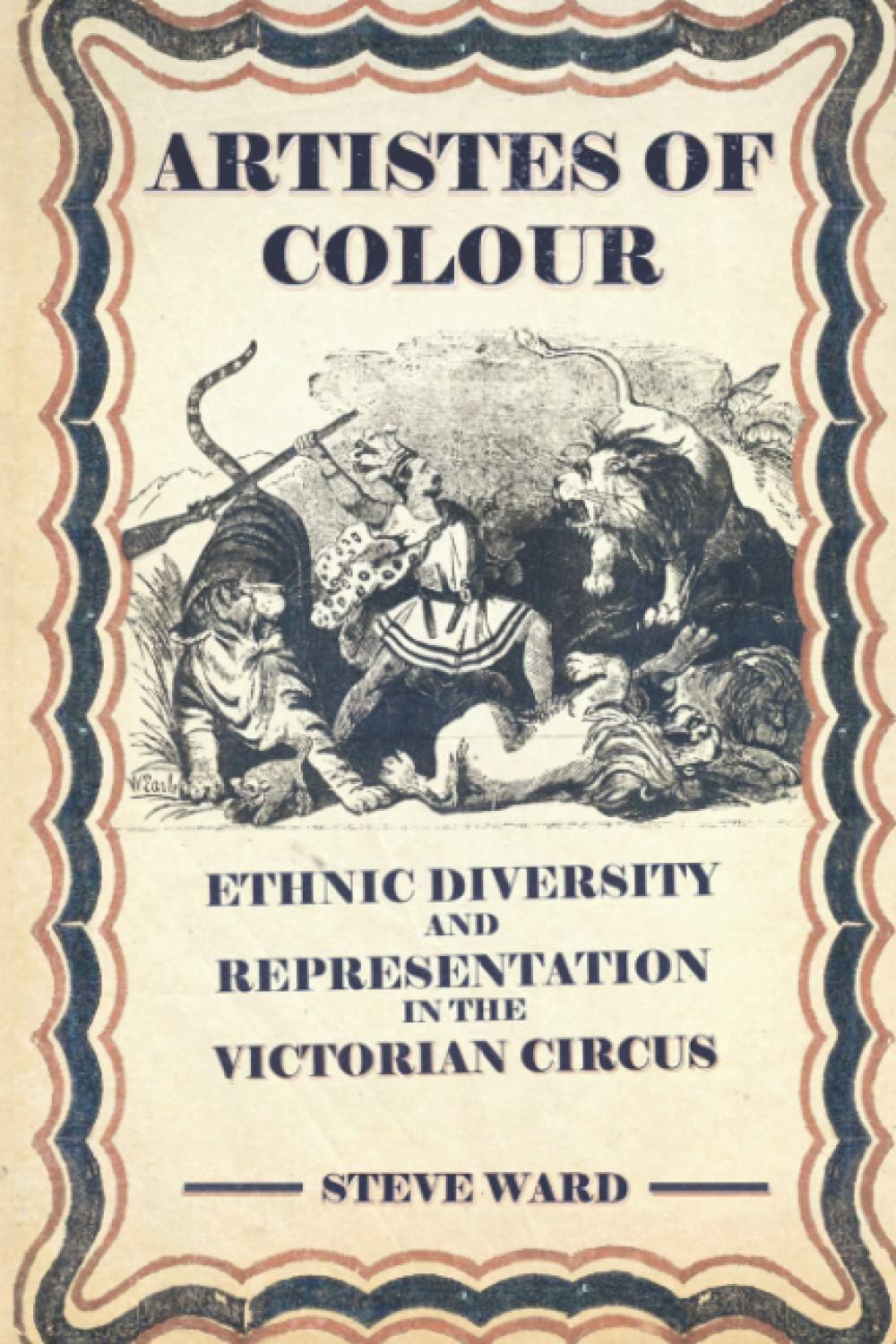 Artistes of Colour: ethnic diversity and representation in the Victorian circus - Image 1