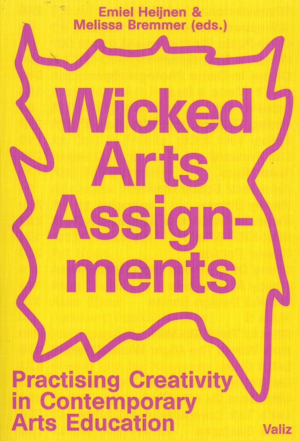 Wicked Arts Assignments: Practising Creativity in Contemporary Arts Education - Image 1