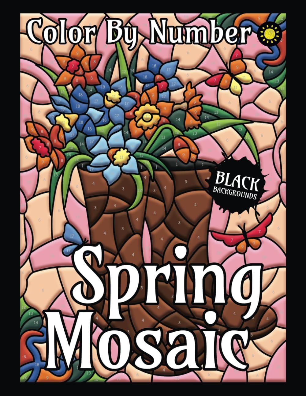 Spring Mosaic Color By Number for Adults (Black Backgrounds): Activity Color By Number Coloring Book for Adults Relaxation and Stress Relief - Image 1