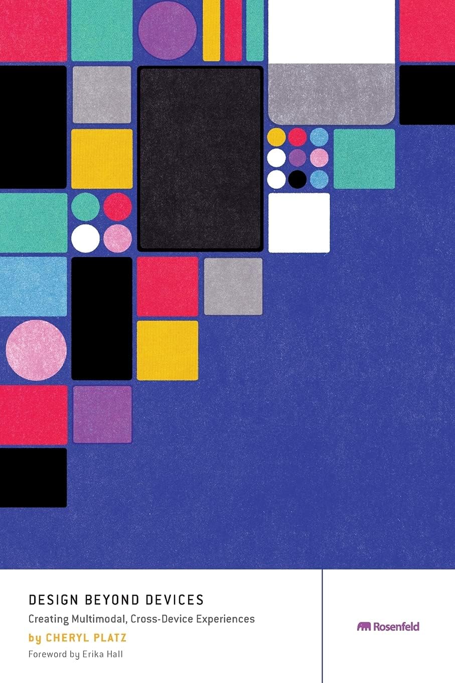 Design Beyond Devices: Creating Multimodal, Cross-Device Experiences - Image 1