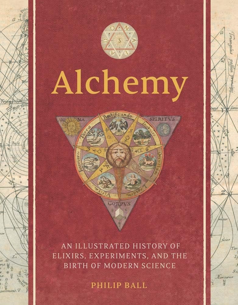 Alchemy: An Illustrated History of Elixirs, Experiments, and the Birth of Modern Science - Image 1
