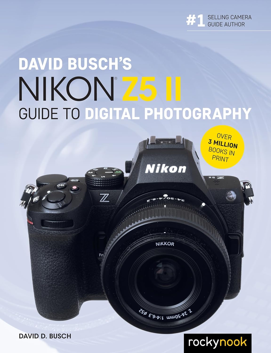 David Busch's Nikon Z5 II Guide to Digital Photography (The David Busch Camera Guide Series) - Image 1