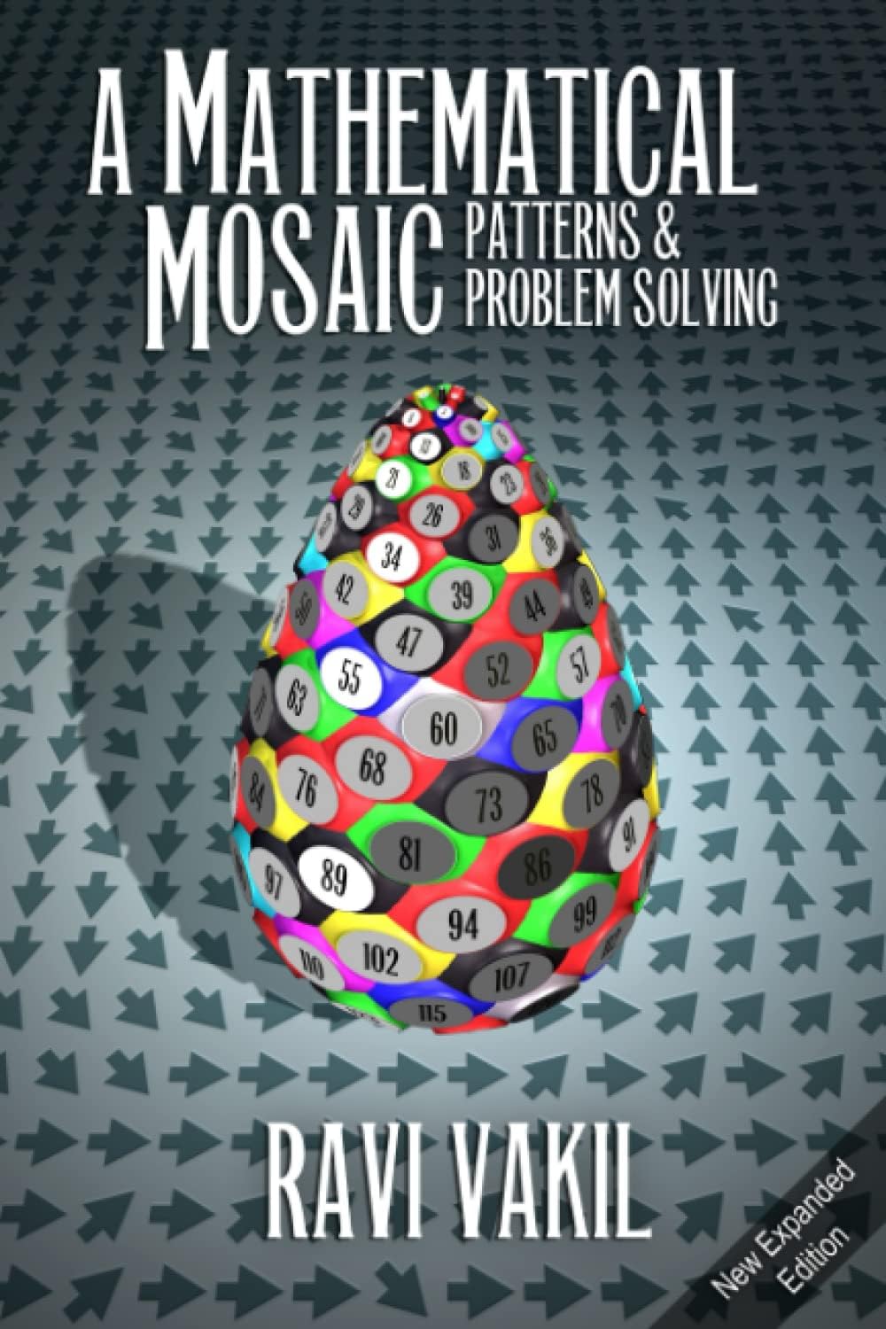 Ravi Vakil A Mathematical Mosaic book front view paperback edition
