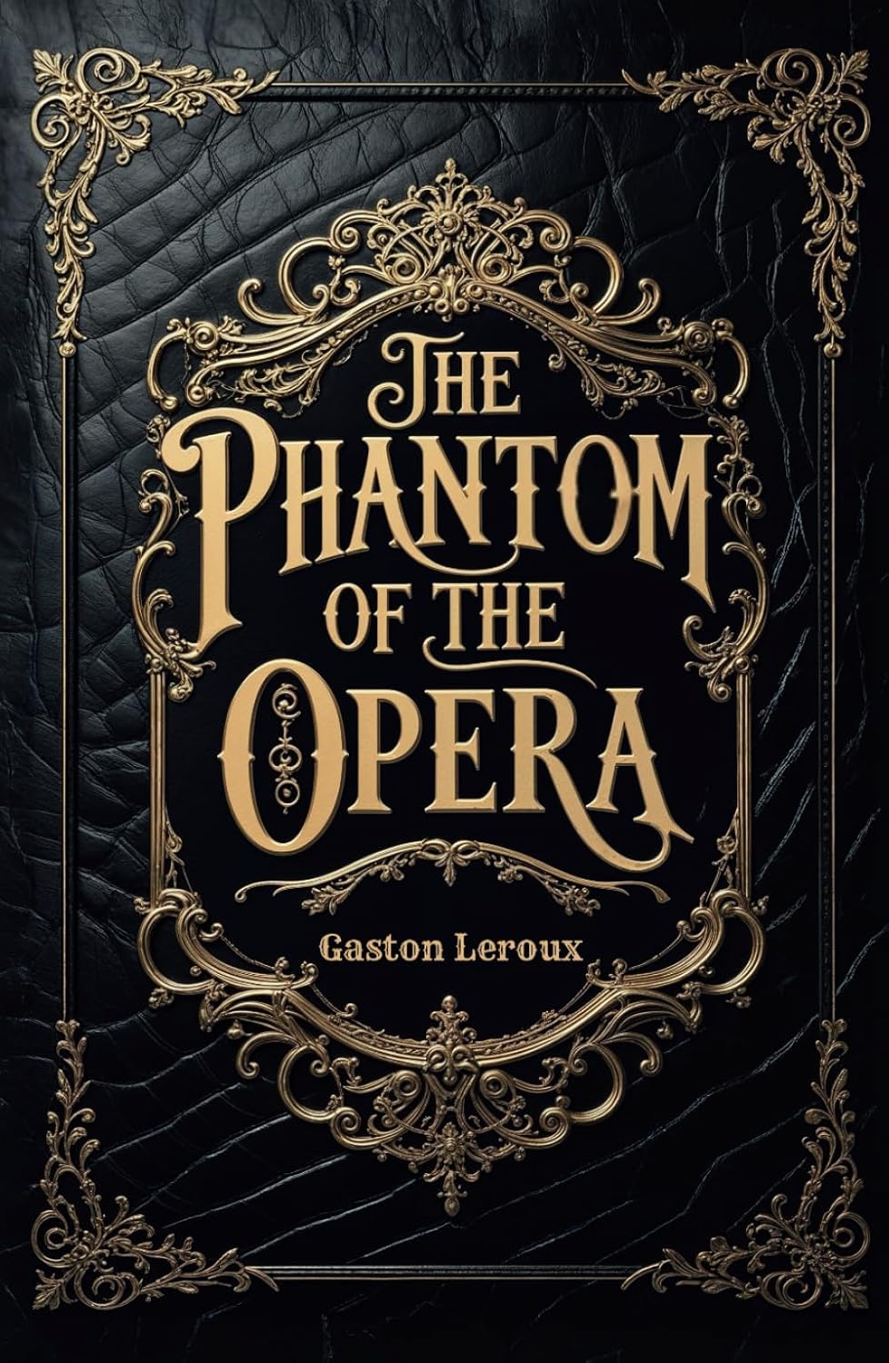 Gaston Leroux The Phantom of the Opera hardcover front cover view.