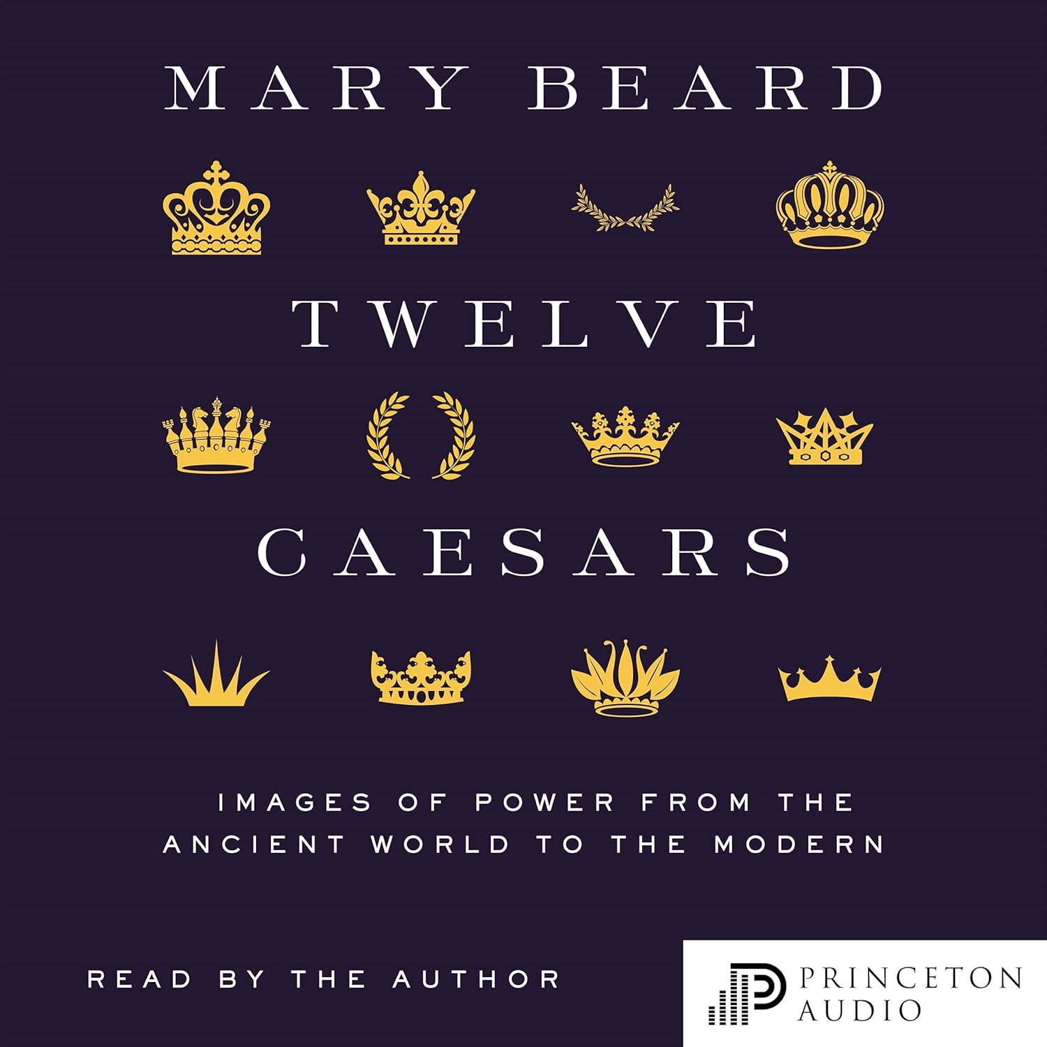 Twelve Caesars: Images of Power from the Ancient World to the Modern (Bollingen Series) - Image 1