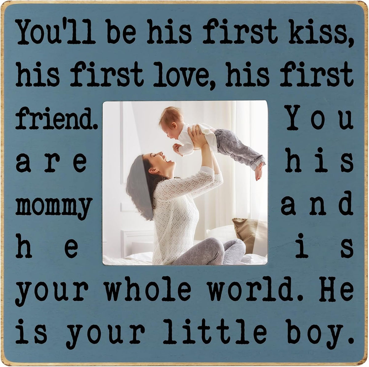 THYGIFTREE boy mom picture frame front view showing the sentimental quote and rustic blue finish.