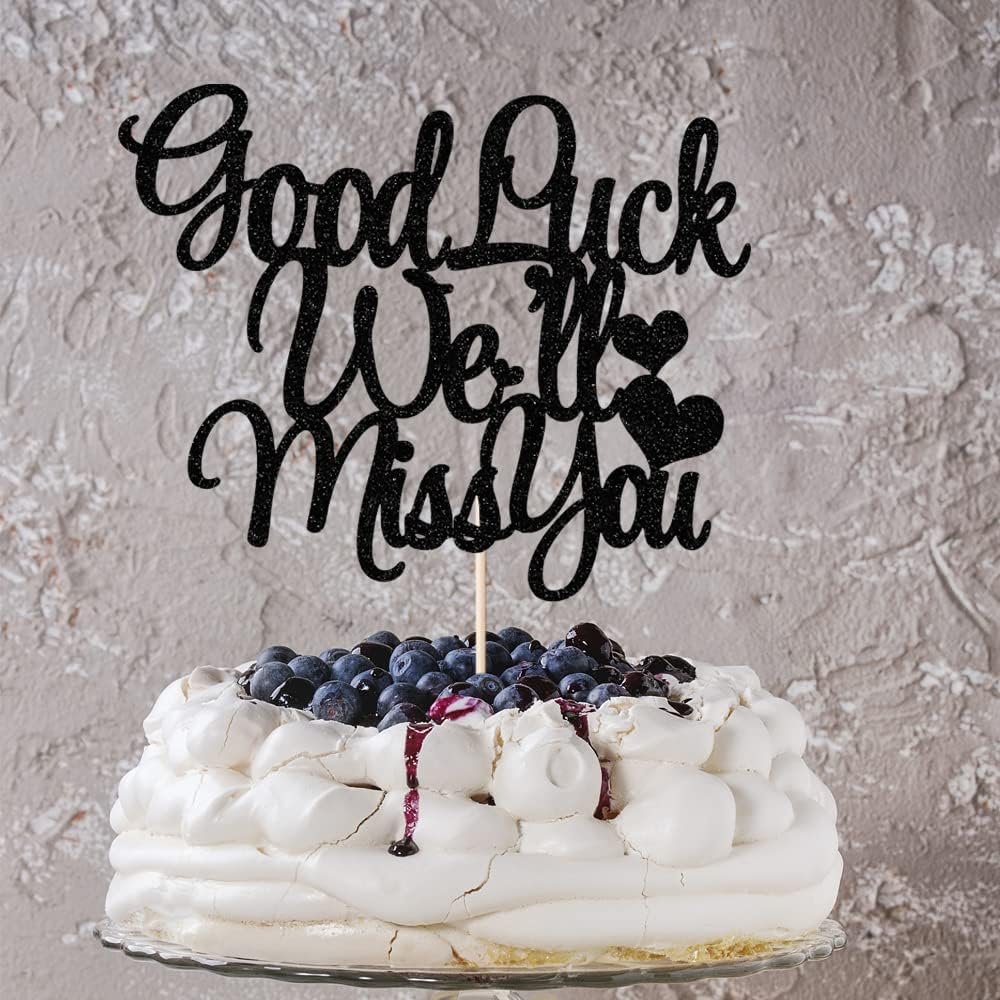 Arokippry Good Luck We'll Miss You cake topper front view party decoration