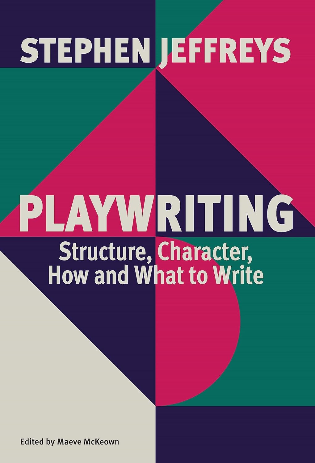 Playwriting: Structure, Character, How and What to Write - Image 1