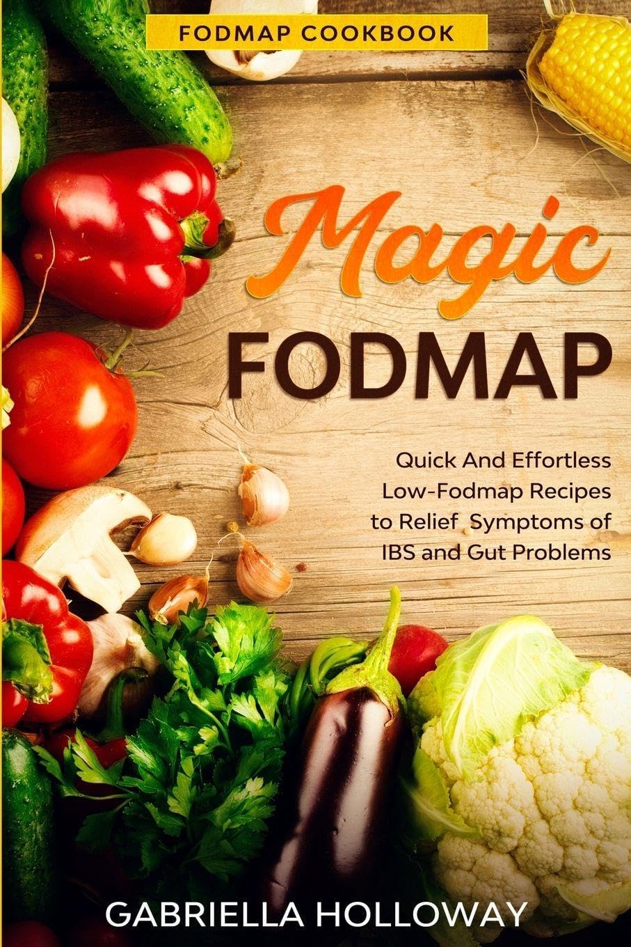Gabriella Holloway Fodmap Cookbook front cover paperback