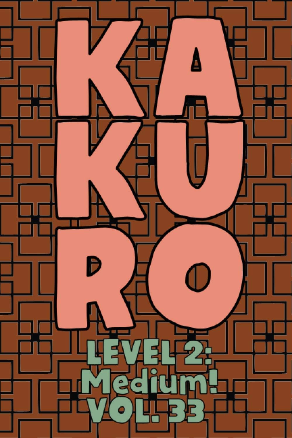 Sophia Numerik Kakuro Level 2 Medium Vol 33 front view paperback book