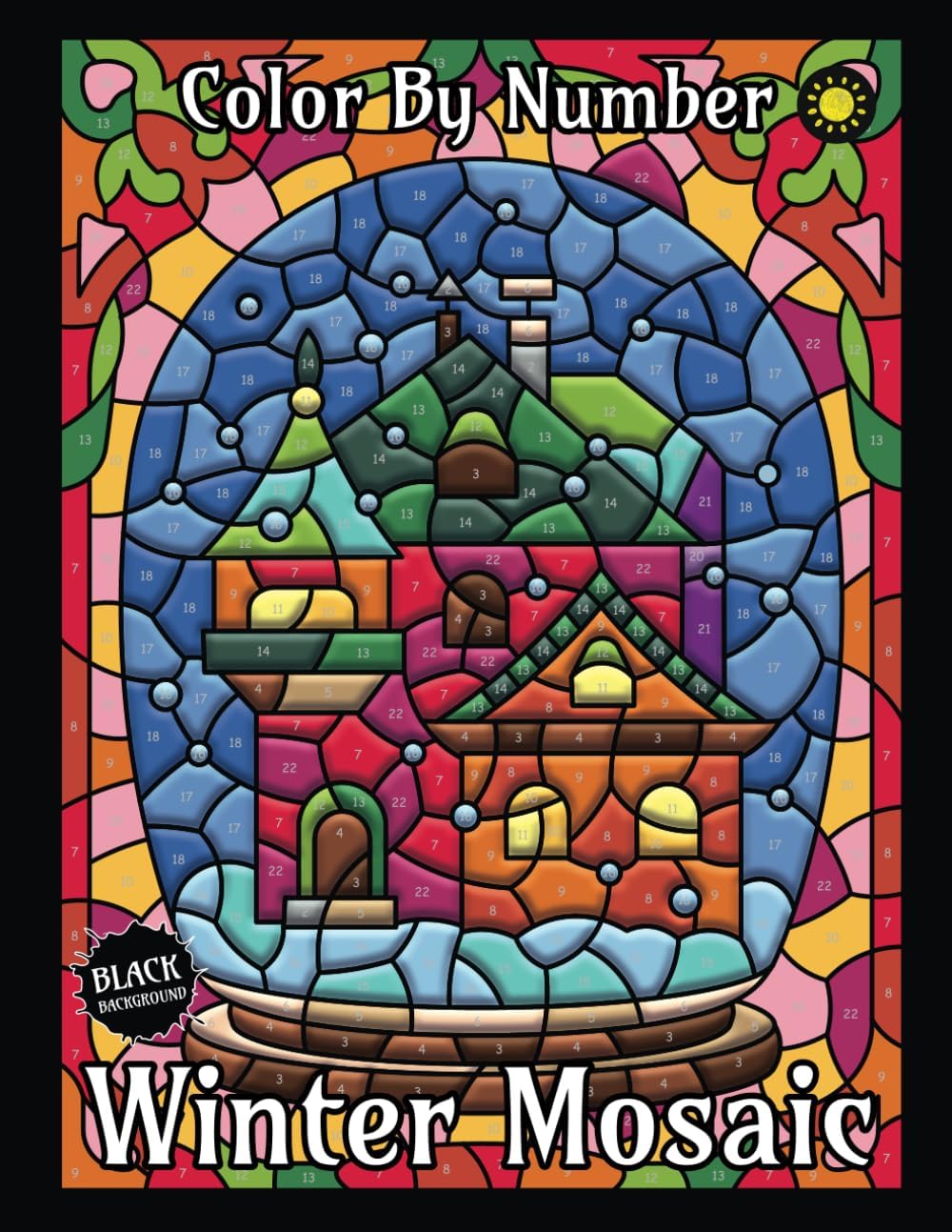 Winter Mosaic Color By Number (Black Backgrounds): Activity Color By Number Coloring Book for Adults Relaxation and Stress Relief - Image 1