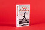 Spine and dimensions of Politics On The Edge memoir book by Rory Stewart