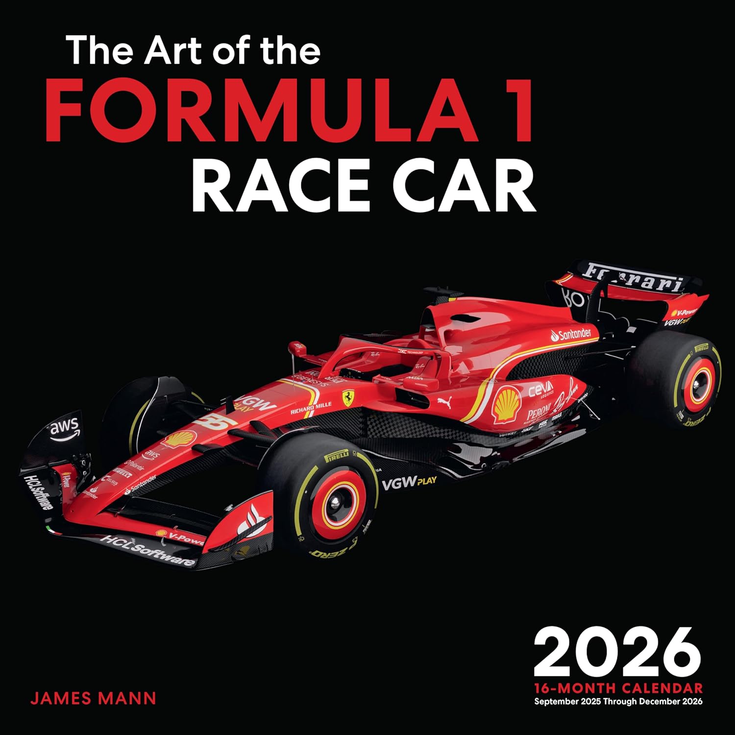 The Art of the Formula 1 Race Car 2026: 16-Month Calendar--September 2025 through December 2026 - Image 1