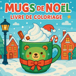 French Edition Mugs de Noel Livre de Coloriage paperback front book cover view