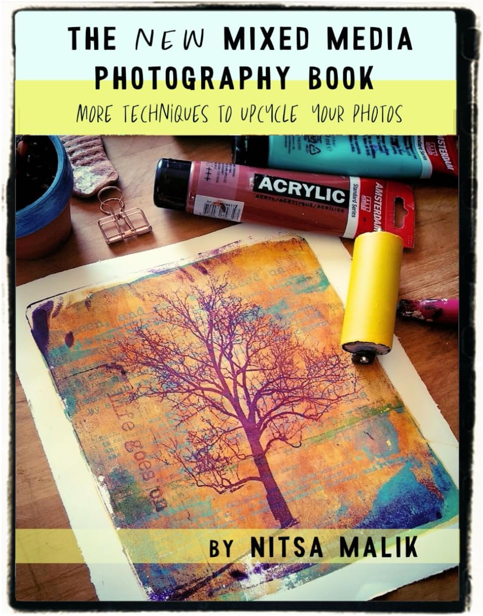 The NEW Mixed Media Photography Book: Second Editon - Image 1