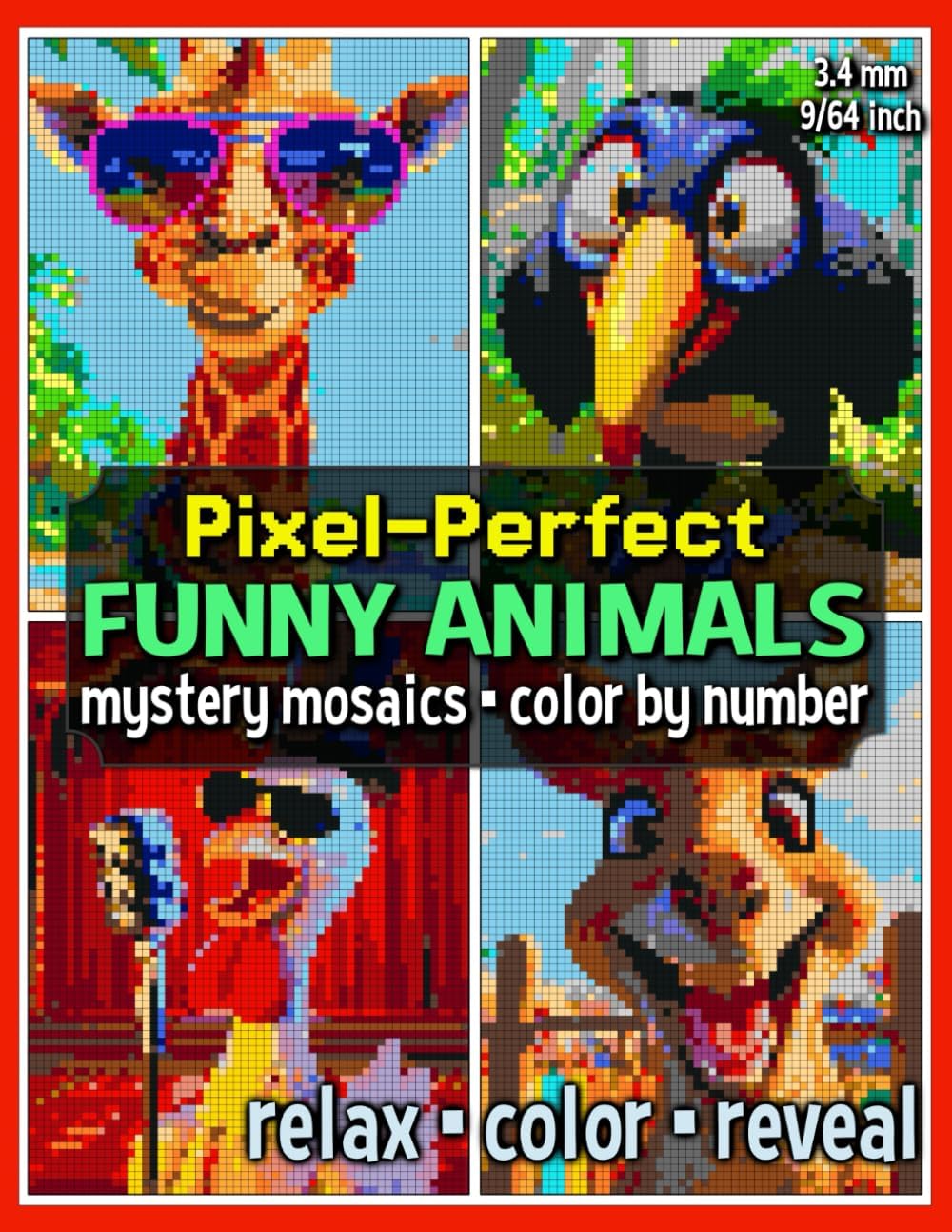 Pixel-Perfect Funny Animals Mystery Mosaics Color by Number: Pixel Art Coloring Book for Adults and Teens (Mystery Mosaic Coloring Books) - Image 1