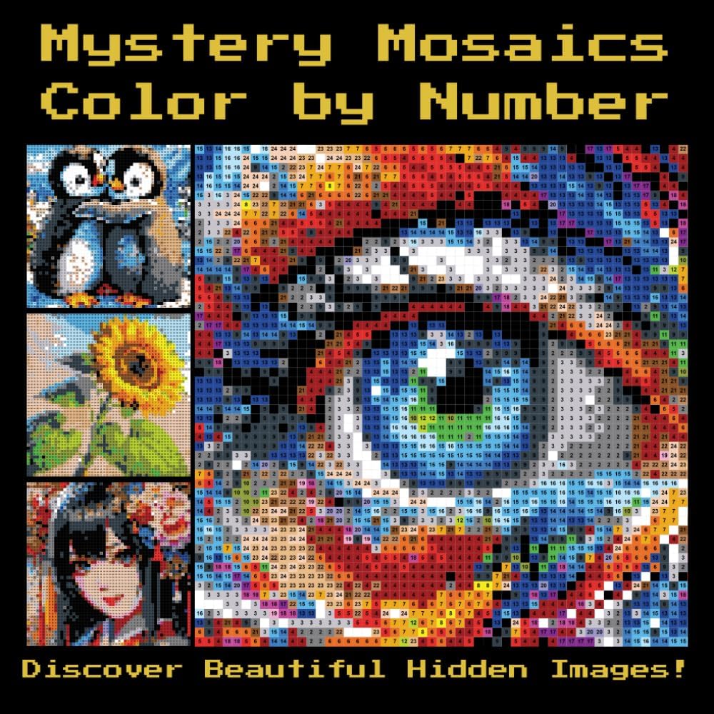 Mystery Mosaics Color by Number: A Fun and Relaxing Coloring Book for Adults and Teens â€“ Stress Relief, Mindfulness, and Creativity (Mystery Mosaic Art: Hidden Designs Revealed in Color) - Image 1