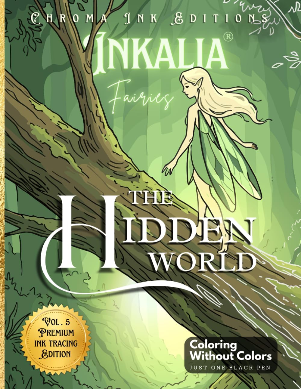 Inkalia Fairies The Hidden World: An Artistic Ink Tracing Book for Adults: 40 Fine Line Illustrations for Creative Relaxation and Mindfulness: A ... (Inkalia Premium Ink Tracing Editions) - Image 1