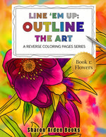 Line 'Em Up: Outline The Art: A Reverse Coloring Pages Series - Image 1
