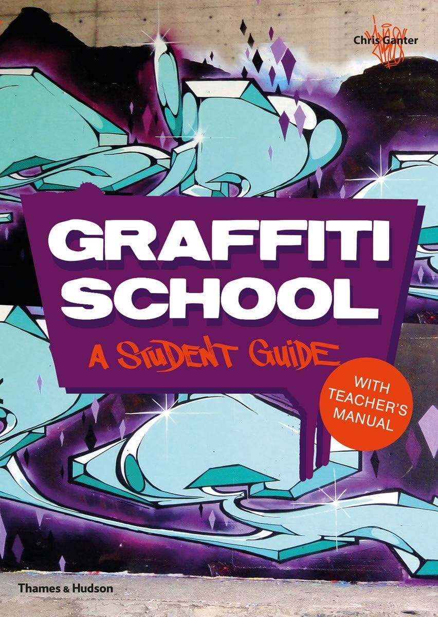 Graffiti School: A Student Guide and Teacher Manual - Image 1